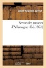 Revue Des Musees D'Allemagne - Catalogue Raisonne Des Peintures Et Sculptures Exposees (French, Paperback) - Andre Absinthe Lavice Photo