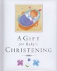 A Gift for Baby's Christening (Hardcover) - Lois Rock Photo