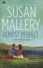 Almost Perfect (Paperback) - Susan Mallery Photo