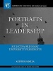 Portraits in Leadership - Six Extraordinary University Presidents (Hardcover, New) - Arthur Padilla Photo