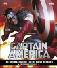 Captain America: The Ultimate Guide to the First Avenger (Hardcover) - Dk Photo