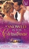 Snowed in for Christmas - Snowed in with the Billionaire / Stranded with the Tycoon / Proposal at the Lazy S Ranch (Paperback) - Caroline Anderson Photo