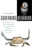 Governing Behavior - How Nerve Cell Dictatorships and Democracies Control Everything We Do (Hardcover) - Ari Berkowitz Photo