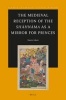 The Medieval Reception of the Shahnama as a Mirror for Princes (English, Persian, Hardcover) - Nasrin Askari Photo