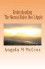 Understanding, the Normal Rules Don't Apply (Paperback) - Angela M McCree Photo