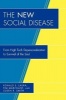 The New Social Disease - From High Tech Depersonalization to Survival of the Soul (Paperback) - Ronald S Laura Photo