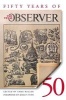 Fifty Years of the Texas Observer (Paperback) - Char Miller Photo