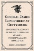 General  at Gettysburg - Longstreet's Account of the Battle from His Memoirs, from Manassas to Appomattox (Paperback) - James Longstreet Photo