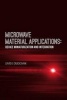 Microwave Material Applications: Device Miniaturization and Integration (Hardcover) - David GM Cruickshank Photo