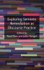 Exploring Semiotic Remediation as Discourse Practice (Hardcover) - Paul A Prior Photo