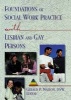 Foundations of Social Work Practice with Lesbian and Gay Persons (Paperback) - Gerald P Mallon Photo