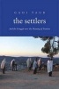 The Settlers - And the Struggle Over the Meaning of Zionism (Hardcover) - Gadi Taub Photo