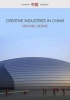 Creative Industries in China - Art, Design and Media (Paperback) - Michael Keane Photo