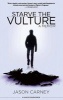 Starve the Vulture - A Memoir (Paperback) - Jason Carney Photo