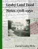 Leahy Land Deed Notes 1708-1950 (Paperback) - MR David Leahy M Sc Photo