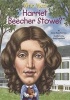 Who Was Harriet Beecher Stowe? (Paperback) - Dana Meachen Rau Photo