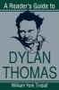 A Reader's Guide to Dylan Thomas (Paperback, 1st Syracuse University Press ed) - William York Tindall Photo