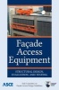 Facade Access Equipment - Structural Design, Evaluation, and Testing (Paperback) - Task Committee On Facade Access Design Guidelines Photo