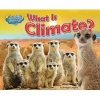 What Is Climate? (Hardcover) - Ellen Lawrence Photo