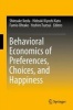 Behavioral Economics of Preferences, Choices, and Happiness 2016 (Hardcover) - Shinsuke Ikeda Photo