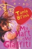 My Hart is Vol Graffiti (Afrikaans, Paperback) - Tania Brink Photo