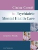 Clinical Consult for Psychiatric Mental Health Care (Paperback) - Jacqueline Rhoads Photo