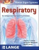 Respiratory: An Integrated Approach to Disease (Paperback, annotated edition) - Andrew Lechner Photo