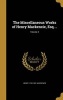 The Miscellaneous Works of Henry MacKenzie, Esq. ..; Volume 3 (Hardcover) - Henry 1745 1831 MacKenzie Photo