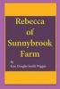 Rebecca of Sunnybrook Farm (Paperback) - Kate Douglas Smith Wiggin Photo