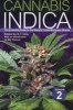 Cannabis Indica, Volume 2 - The Essential Guide to the World's Finest Marijuana Strains (Paperback) - Stoner Photo