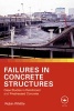 Failures in Concrete Structures - Case Studies in Reinforced and Prestressed Concrete (Hardcover, New) - Robin Whittle Photo