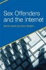 Sex Offenders and the Internet (Paperback) - Dennis Howitt Photo