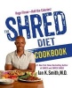 The Shred Cookbook (Hardcover) - Ian K Smith Photo