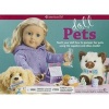 Doll Pets - Teach Your Doll How to Pamper Her Pets Using the Supplies and Ideas Inside! (Hardcover) - Trula Magruder Photo