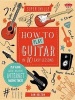 How to Play Guitar in 10 Easy Lessons - Play Along with Exclusive Internet Backing Tracks (Hardcover) - Dan Holton Photo