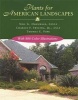 Plants for American Landscapes (Paperback, New edition) - Neil G Odenwald Photo