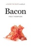 Bacon (Hardcover) - Fred Thompson Photo