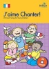 J'aime Chanter! - 20 French Songs for Young Children (Paperback) - Catherine Barlow Photo