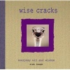 Wise Cracks (Hardcover) - Sian Keogh Photo