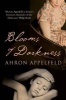 Blooms of Darkness (Paperback) - Aharon Appelfeld Photo