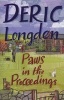 Paws in the Proceedings (Paperback) - Deric Longden Photo