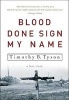 Blood Done Sign My Name - A True Story (Paperback) - Timothy B Tyson Photo