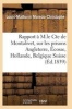 Rapport A M. Le Cte de Montalivet Prisons Angleterre Ecosse Hollande Belgique Et Suisse (French, Paperback) - Moreau Christophe L M Photo