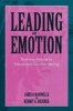 Leading with Emotion - Reaching Balance in Educational Decision Making (Paperback) - Kermit G Buckner Photo