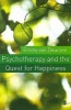 Psychotherapy and the Quest For Happiness (Paperback) - Emmy Van Deurzen Photo