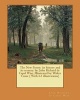 The New Forest - Its History and Its Scenery. By: . Illustrated By: Walter Crane ( with 63 Illustrations) (Paperback) - John Richard De Capel Wise Photo