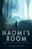 Naomi's Room (Paperback) - Jonathan Aycliffe Photo