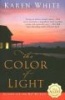 The Color of Light (Paperback) - Karen White Photo