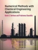 Numerical Methods with Chemical Engineering Applications (Hardcover) - Kevin D Dorfman Photo