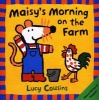 Maisy's Morning on the Farm (Paperback, 1st U.S. ed) - Lucy Cousins Photo